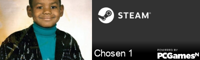 Chosen 1 Steam Signature
